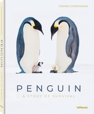 Penguin: A Story of Survival by Christmann, Stefan