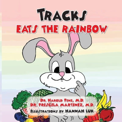 Tracks Eats the Rainbow by Pine, Harold