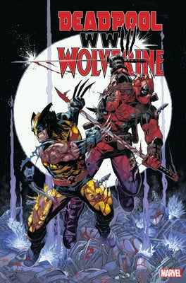 Deadpool & Wolverine: Wwiii by Kelly, Joe