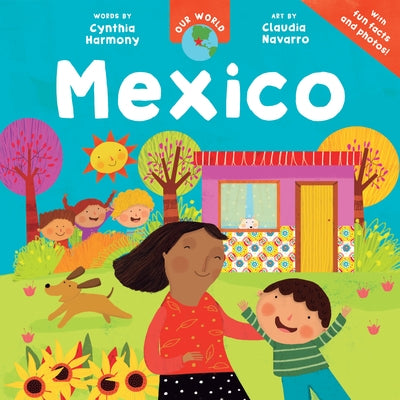 Our World: Mexico by Harmony, Cynthia