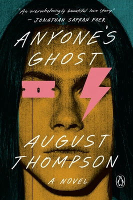 Anyone's Ghost by Thompson, August