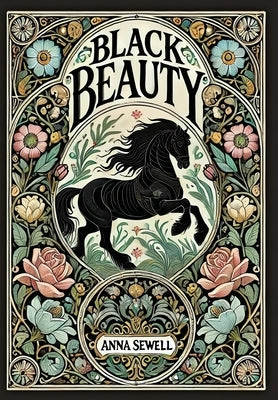 Black Beauty (Collector's Edition) (Laminated Hardback with Jacket) by Sewell, Anna