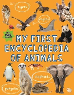 My First Encyclopedia of Animals by Kingfisher Books