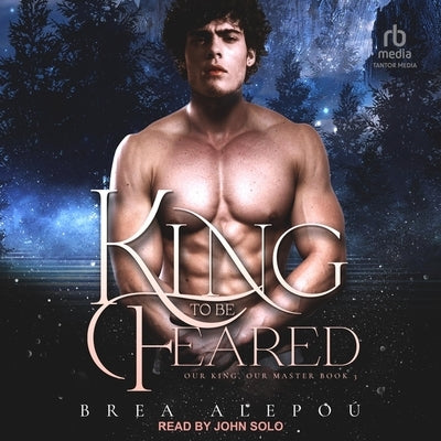 A King to Be Feared by Alepo&#250;, Brea