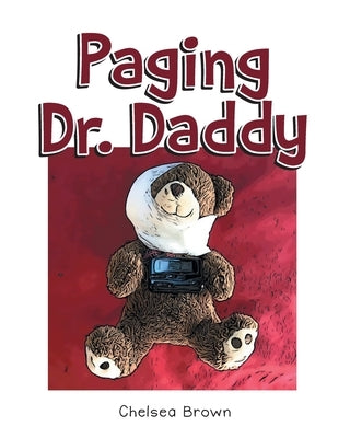 Paging Dr. Daddy by Brown, Chelsea