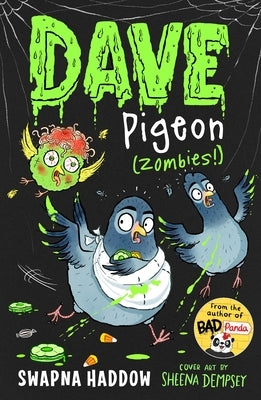 Dave Pigeon (Zombies!) by Haddow, Swapna