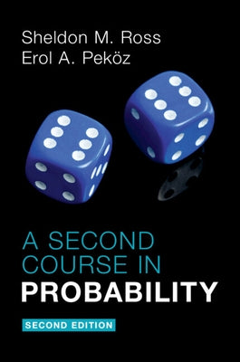 A Second Course in Probability by Ross, Sheldon M.