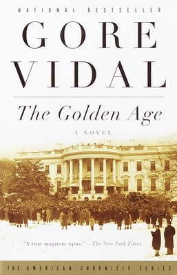 The Golden Age by Vidal, Gore