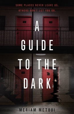 A Guide to the Dark by Metoui, Meriam