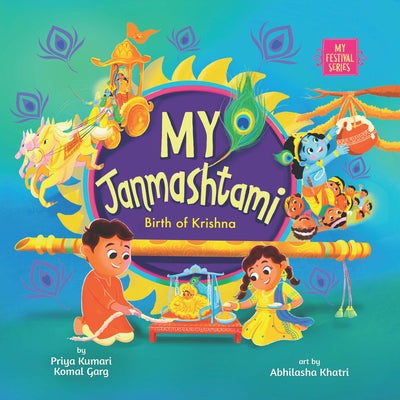 My Janmashtami: Birth of Krishna by Kumari, Priya