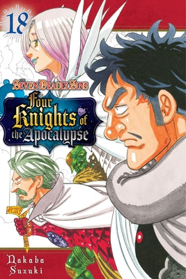 The Seven Deadly Sins: Four Knights of the Apocalypse 18 by Suzuki, Nakaba