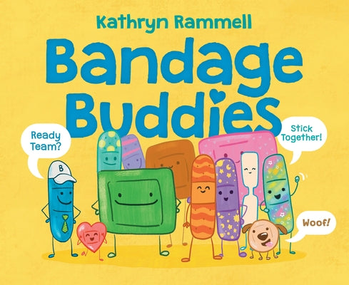 Bandage Buddies by Rammell, Kathryn