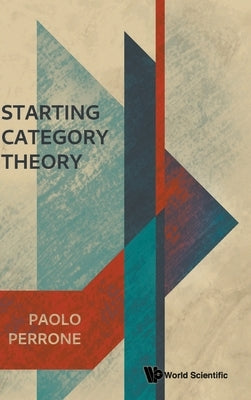 Starting Category Theory by Paolo Perrone