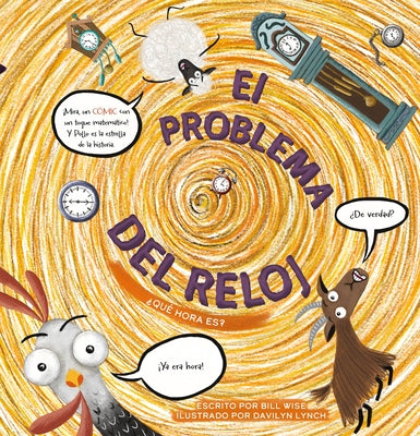 El Problema del Reloj: ?Qu? Hora Es? by Wise, Bill