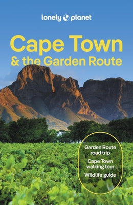 Lonely Planet Cape Town & the Garden Route by Fitzpatrick, Mary