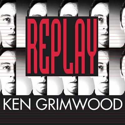 Replay Lib/E by Grimwood, Ken