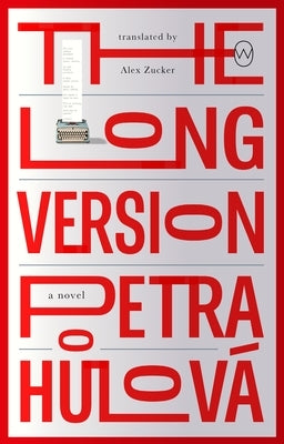 The Long Version by HůlovÃ¡, Petra