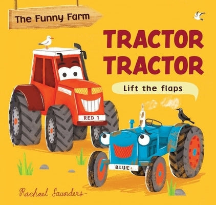 Tractor Tractor by Saunders, Rachael