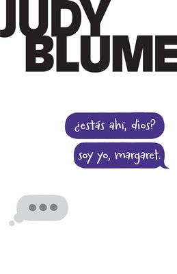 ¿Estás Ahí, Dios? Soy Yo, Margaret / Are You There God? It's Me, Margaret. by Blume, Judy