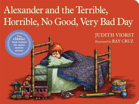 Alexander and the Terrible, Horrible, No Good, Very Bad Day by Viorst, Judith