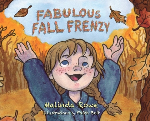 Fabulous Fall Frenzy by Rowe, Malinda