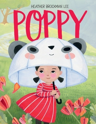 Poppy by Lee, Heather Brockman