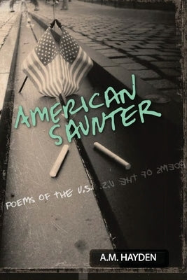 American Saunter by Hayden, Amanda Michelle