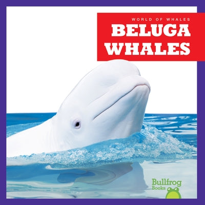 Beluga Whales by Chanez, Katie