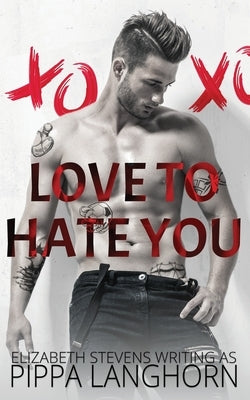 Love to Hate You by Langhorn, Pippa