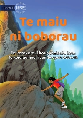 Life is a Journey - Te maiu ni boborau (Te Kiribati) by Lem, Melinda