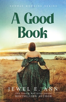 A Good Book by Ann, Jewel E.