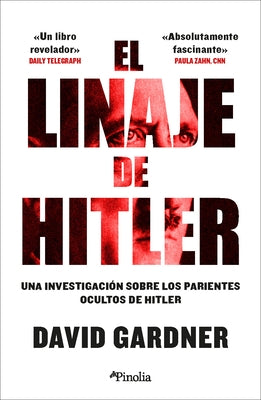 El Linaje de Hitler by Gardner, David