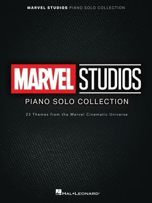Marvel Studios - Piano Solo Collection Piano Solo Songbook Sheet Music with 22 Marvel Cinematic Universe Themes from the Avengers, Iron Man, Guardians by 