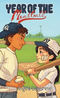 Year of the Meatball by Calabrese, Angela