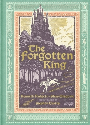 The Forgotten King by Padgett, Kenneth