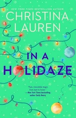 In a Holidaze by Lauren, Christina