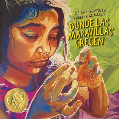 Donde Las Maravillas Crecen (Where Wonder Grows) by GonzÃ¡lez, Xelena