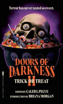 Doors of Darkness II: Trick or Treat by Pecue, Caleb J.