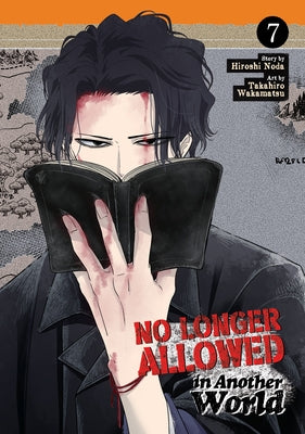 No Longer Allowed in Another World Vol. 7 by Noda, Hiroshi