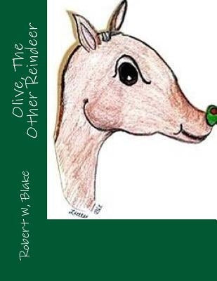 Olive The Other Reindeer by Theberge Aka/Little Bit, Teri