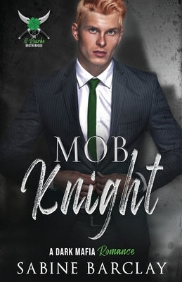 Mob Knight by Barclay, Sabine