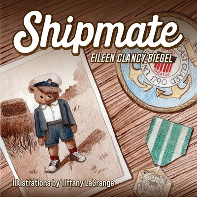 Shipmate by Biegel, Eileen Clancy