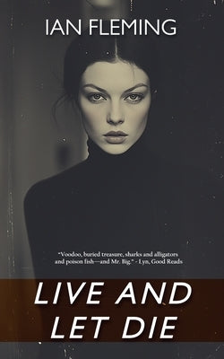 Live and Let Die by Fleming, Ian