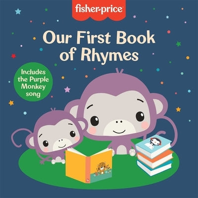 Fisher-Price: Our First Book of Rhymes by Zuravicky, Orli