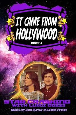 It Came From Hollywood Book 4 by Freese, Robert