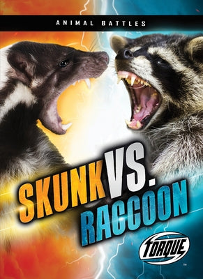 Skunk vs. Raccoon by Downs, Kieran