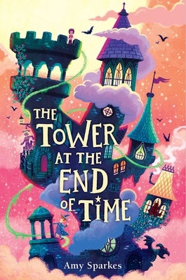 The Tower at the End of Time by Sparkes, Amy