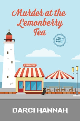 Murder at the Lemonberry Tea by Hannah, Darci