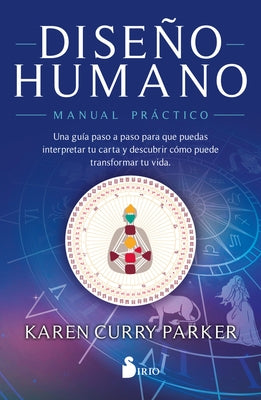 Diseno Humano. Manual Practico by Curry Parker, Karen