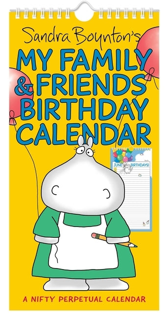 Sandra Boynton's My Family & Friends Birthday Perpetual Calendar by Boynton, Sandra